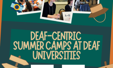 Discovering Excellence: A Guide to Deaf-Centric Summer Camps at Deaf Universities