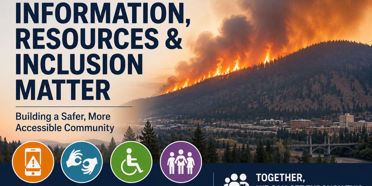Spokane Wildfires Highlight Progress and Persistent Gaps in Accessible Emergency Response