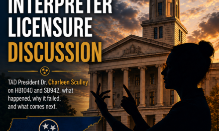 TAD President: Tennessee Must Continue the Fight for Interpreter Accountability
